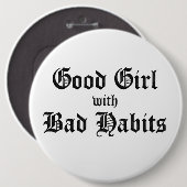GOOD GIRL WITH BAD HABITS 缶バッジ (正面&裏面)