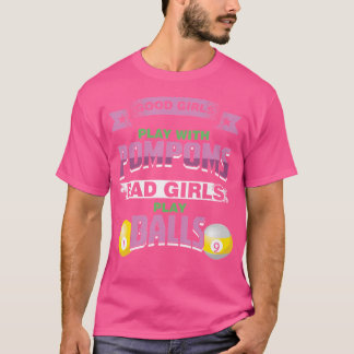 Good Girls Bad Girls Poolプレイヤービリヤードおもしろい Tシャツ