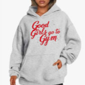 Good Girls Go to the Gym Motivation  パーカ