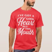 Good Heart but this Mouth 80s funny Tシャツ (正面)