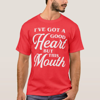 Good Heart but this Mouth 80s funny Tシャツ