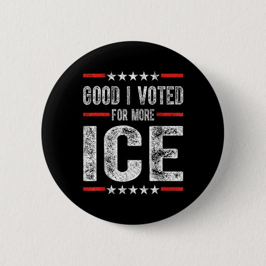 Good I Voted For More Ice Patriotic 1  缶バッジ (正面)