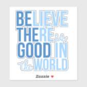 Good in the World 感動的 Vinyl Sticker シール (シート)