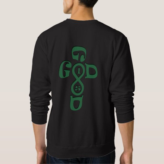 “GOOD IS GOD” Cross Typography Tee 💚 スウェットシャツ (裏面)