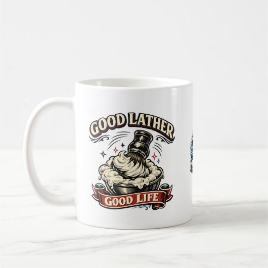 Good Lather, Good Life Mug コーヒーマグカップ (左)