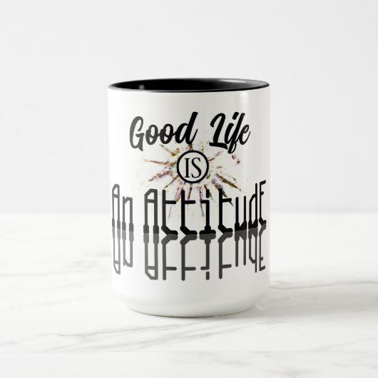 Good Life is an Attitation Black and White マグカップ (中央)