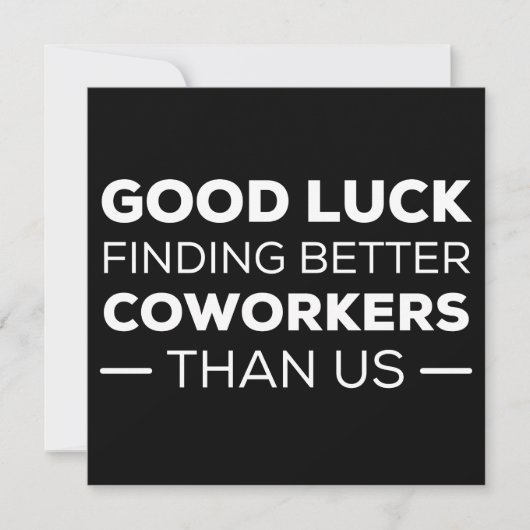 Good Luck Finding Better Coworkers Than us セーブザデート (正面)