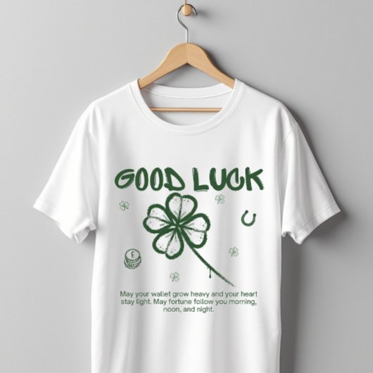 Good Luck Four-Leaf Clover Lucky Quote Tシャツ