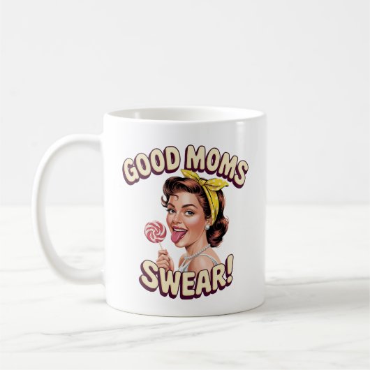 Good Moms Swear -おもしろいレトロアポップ・アートのート母ギフト コーヒーマグカップ (左)