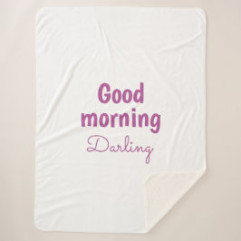 Good Morning Darling Personalized Sherpa Blanket シェルパブランケット
