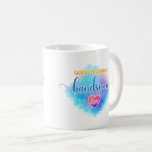 Good Morning Handsome Mug Anniversary Gift for him コーヒーマグカップ (正面右)
