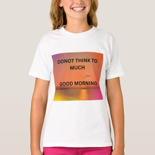 GOOD MORNING MESSAGE Tシャツ (正面)