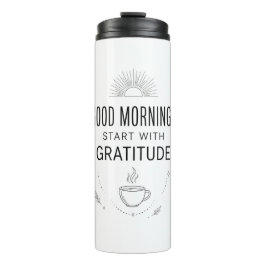 Good Mornings Gratitude Tumbler タンブラー