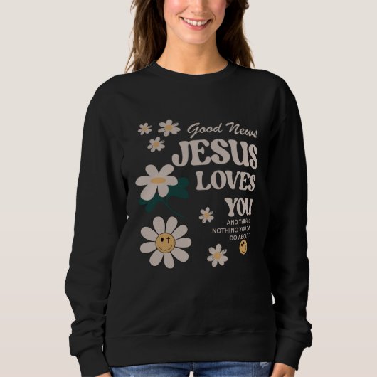 Good News Jesus Love You スウェットシャツ (正面)