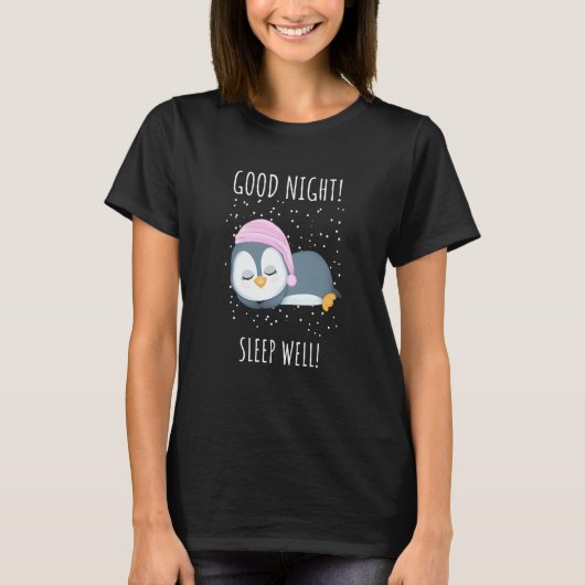Good night  Sleep well    Penguin For Kids Tシャツ (正面)