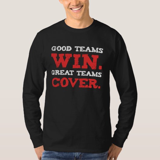 Good Teams Win Great Teams Cover Great Teams  1 Tシャツ (正面)