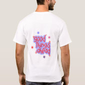 Good Things Ahead Tシャツ (裏面)