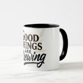 Good Things Are Brewing" Positive Quote Mug マグカップ (正面右)
