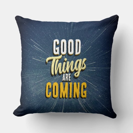 Good Things are Coming クッション (正面)