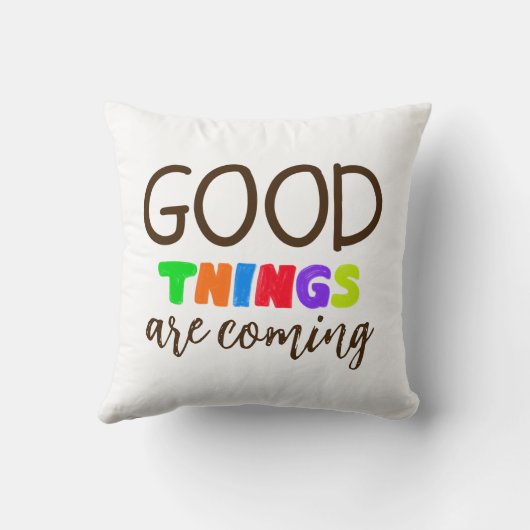 Good Things are coming Saying Text Pillow クッション (裏面)