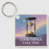 Good Things Take Time キーホルダー (正面)