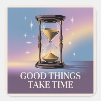 Good Things Take Time スクエアシール