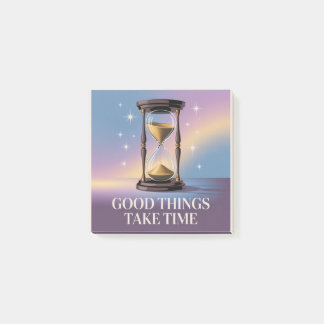 Good Things Take Time ポストイット