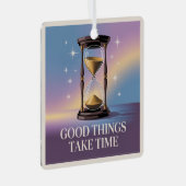 Good Things Take Time メタルオーナメント (正面右)