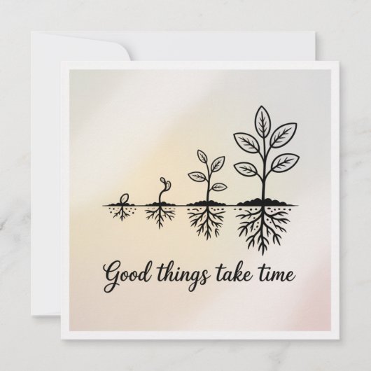 Good Things Take Time 招待状 (正面)