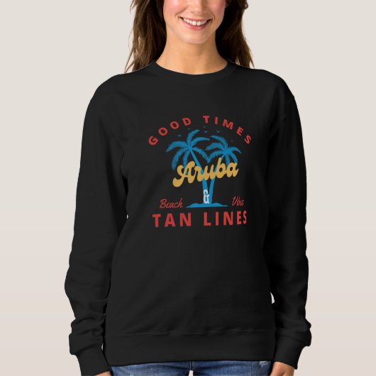 Good TimesとTan Lines Aruba スウェットシャツ (正面)