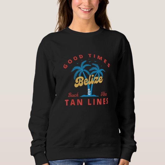 Good TimesとTan Lines Belize スウェットシャツ (正面)