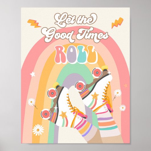 Good Timesローラースケー転がトスケートで滑るレトロ ポスター (正面)