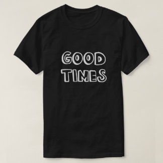 GOOD TIMES Tシャツ
