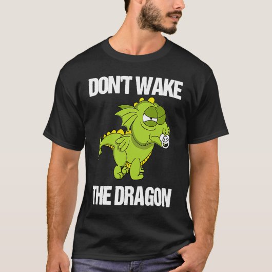 Good Tips for Parents  Don't Wake The Dragon Tシャツ (正面)