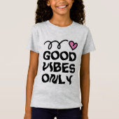 Good Vibesかわいいピンクのハートと唯一の子供のtシャツ Tシャツ (正面)