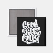Good Vibesのみ感動的やる気を起こさせる引用文 マグネット (正面/裏面)
