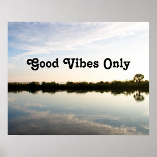 Good Vibesのみ感動的自然 ポスター