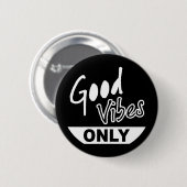 Good Vibesのみ、ピンボタン 缶バッジ (正面&裏面)