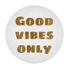 Good Vibesのみ |ブラック&ゴールデングリッター カッティングボード