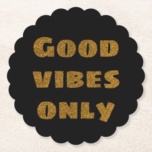 Good Vibesのみ |ブラック&ゴールデングリッター ペーパーコースター (正面)