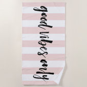 Good Vibesのみ |赤面ストライプ ビーチタオル (正面)