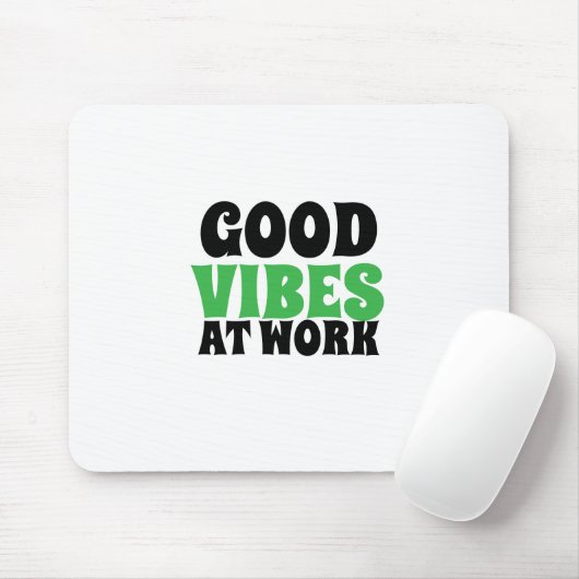 GOOD VIBES AT WORK マウスパッド (マウス)