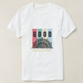 GOOD Vibes by Borcelle Apparel Tシャツ (デザイン正面)