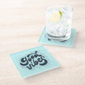 Good Vibes Glass Coaster ガラスコースター (アングル)