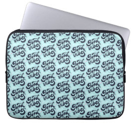 Good Vibes Laptop Sleeve ラップトップスリーブ