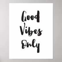 Good Vibes Only、やる気を起こさせる感動的プリント