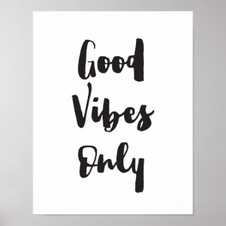 Good Vibes Only、やる気を起こさせる感動的プリント ポスター