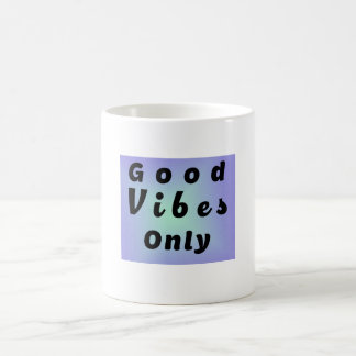Good Vibes Only コーヒーマグカップ