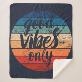 Good Vibes Only シェルパブランケット