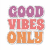 good vibes only シール (正面)